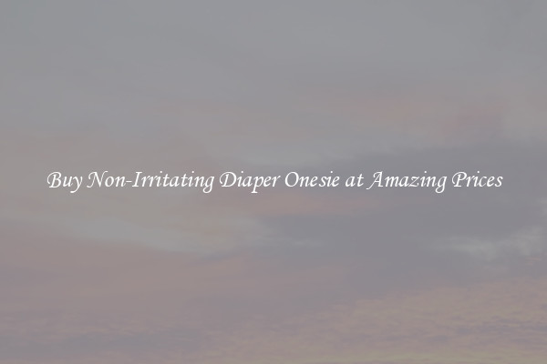 Buy Non-Irritating Diaper Onesie at Amazing Prices